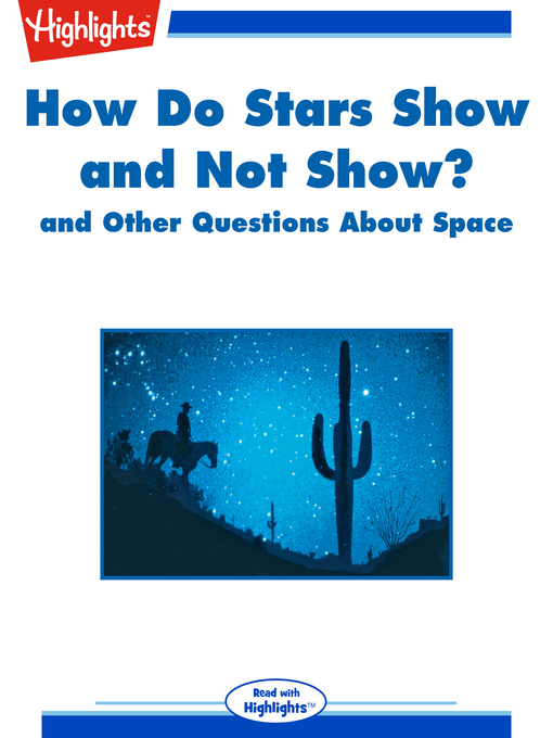 Title details for How Do Stars Show and Not Show? and Other Questions About Space by Highlights for Children - Available